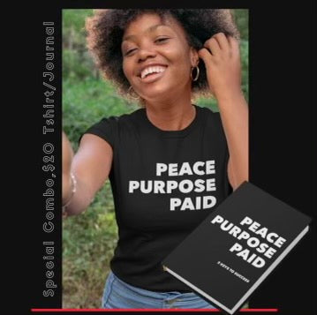 Peace Purpose Paid Shirt & Journal combo